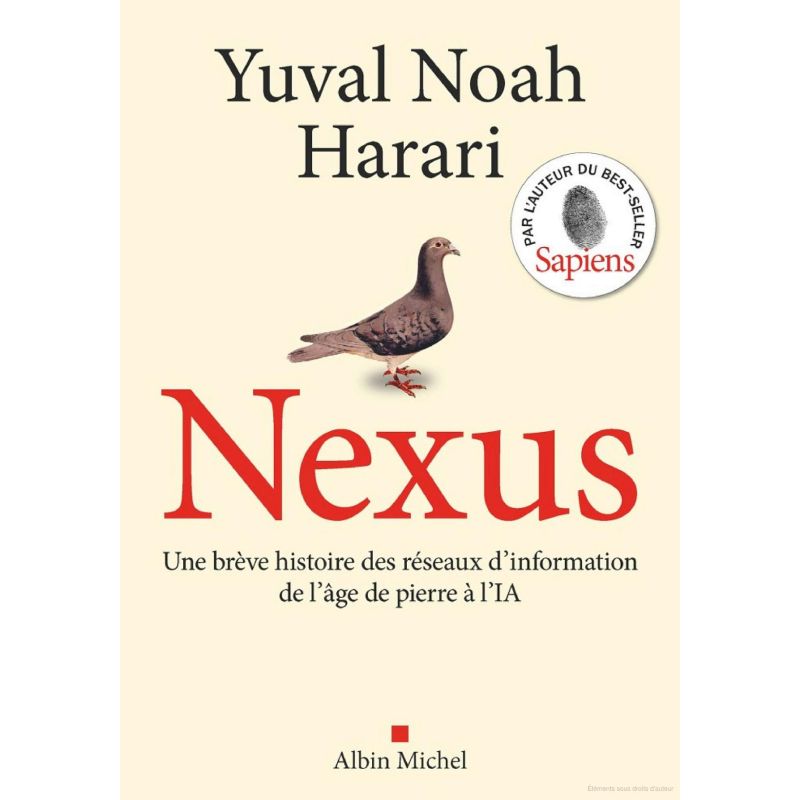 Nexus - Une brève histoire des réseaux d'information, de l'âge de pierre à l'IA