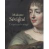 Madame de Sévigné - L'esprit en héritage