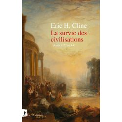 La survie des civilisations...