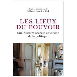 Les lieux du pouvoir - Une...