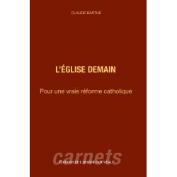 L'Eglise demain - Pour une...