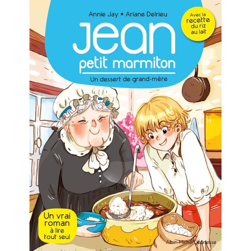 Jean petit marmiton - Tome 8 - Un dessert de Grand-mère