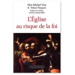 L'Eglise au risque de la foi