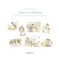 Ernest et Célestine, l'album photo des jours heureux