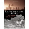 Le Mousquetaire rouge et le squelette de l'arbre creux - Tome 1