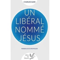 Un libéral nommé Jésus -...