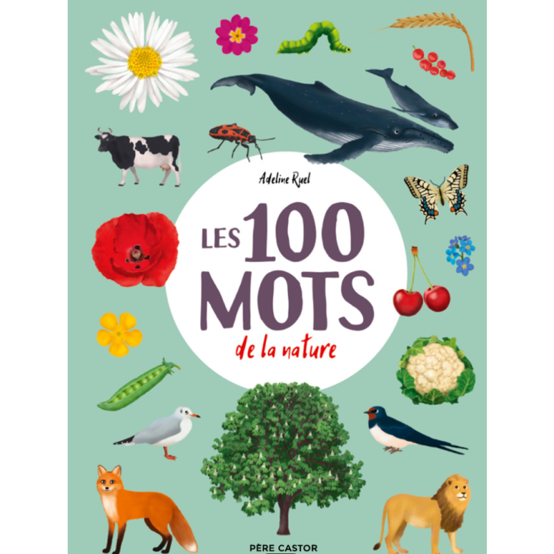 Les 100 mots de la nature