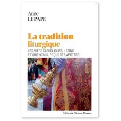 La tradition liturgique -...