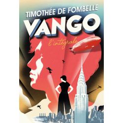 Vango - L'intégrale : Entre...