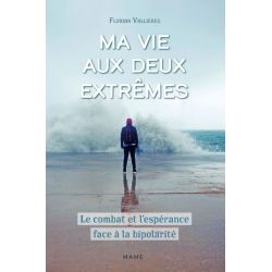 Ma vie aux deux extrêmes -...