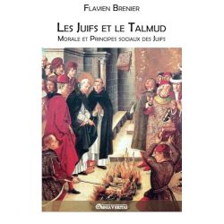 Les Juifs et le Talmud -...