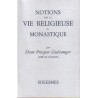 Notions sur la Vie Religieuse et Monastique