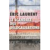 Le Scandale des Délocalisations