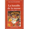 La bataille de la Messe