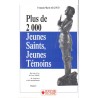 Plus de 2000 Jeunes Saints et Jeunes Témoins