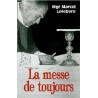 La Messe de toujours