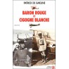 Baron Rouge et Cigogne Blanche