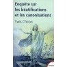 Enquête sur les Béatifications et les Canonisations