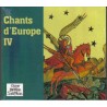 Chants d'Europe IV