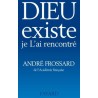 Dieu existe, je l'ai rencontré