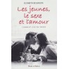 Les jeunes le sexe et l'amour