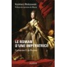 Le roman d'une impératrice