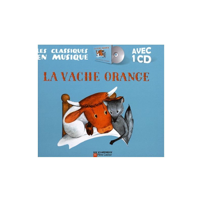 Nathan Hale La Vache Orange Avec Un Cd Livres En Famille