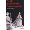 Pie XII et la seconde guerre mondiale