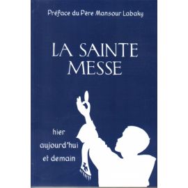 La Sainte Messe