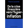 De la crise financière vers l'hyper-inflation