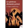 Les généraux allemands parlent