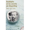 Rodolphe et les secrets de Mayerling