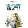 Un homme , un vote ?