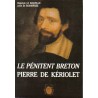 Le pénitent breton, Pierre de Keriolet