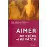 Aimer en actes et en vérité