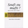 Soufi ou mufti ?