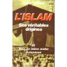 L'Islam, ses véritables origines