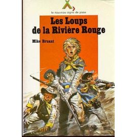 Les Loups de la Rivière Rouge