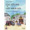 Luc Céline et les abeilles