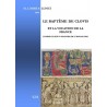 Le baptême de Clovis et la vocation de la France