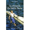 Le Mousse du Santa Rosa