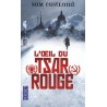 L'œil du Tsar rouge