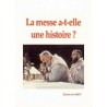 La Messe a-t-elle une histoire ?