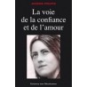 La voie de la confiance et de l'amour