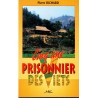 Cinq ans prisonnier des Viets