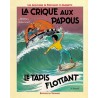 La Crique aux Papous  suivi de Le tapis flottant