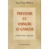 Prévenir et vaincre le cancer