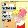 La richesse de Petit Ange