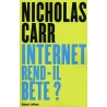 Internet rend-il bête ?