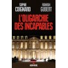 L'oligarchie des incapables